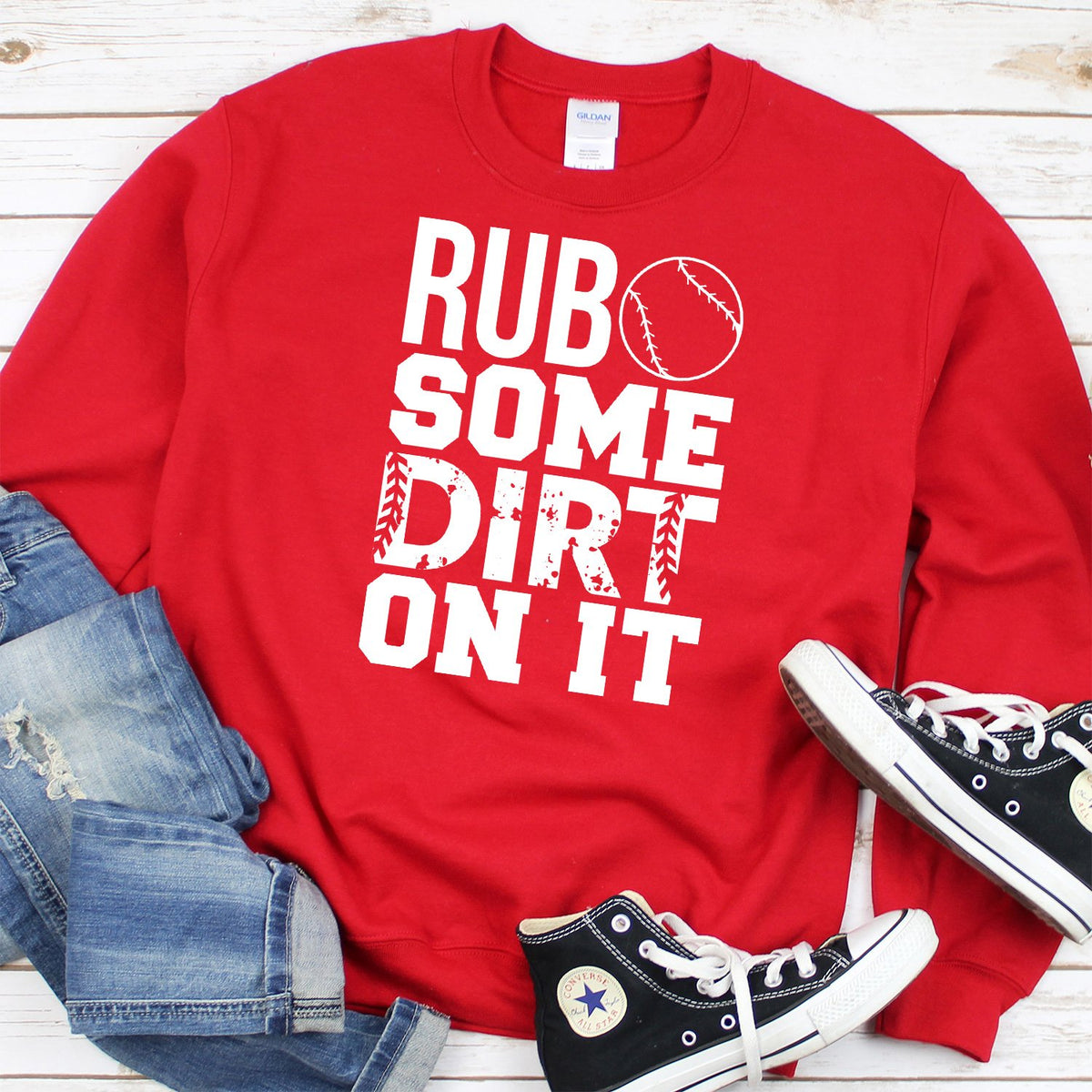 Rub Some Dirt On It - Long Sleeve Heavy Crewneck Sweatshirt
