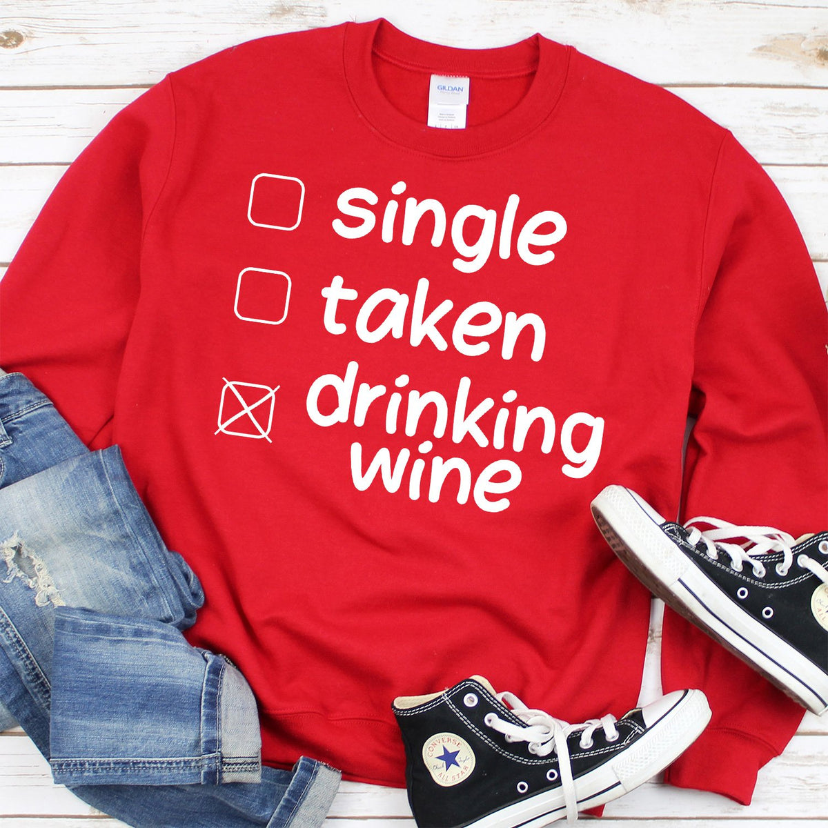 Single Taken Drinking Wine - Long Sleeve Heavy Crewneck Sweatshirt