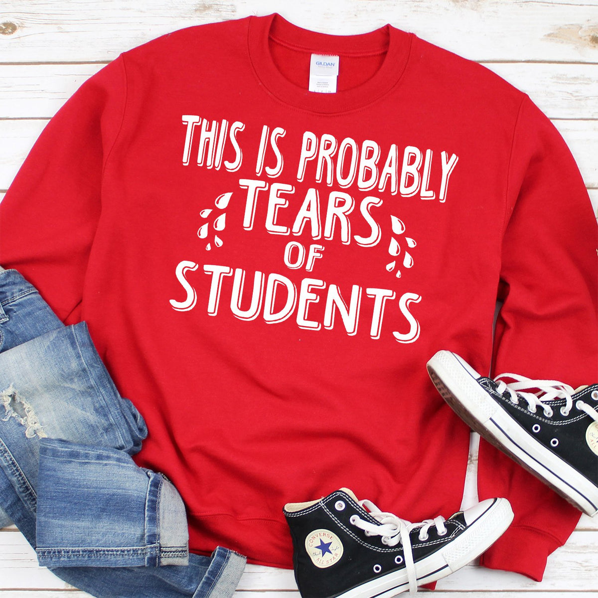 This is Probably Tears of Students - Long Sleeve Heavy Crewneck Sweatshirt