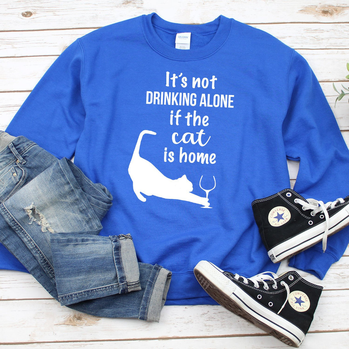 It&#39;s Not Drinking Alone If the Cat is Home - Long Sleeve Heavy Crewneck Sweatshirt