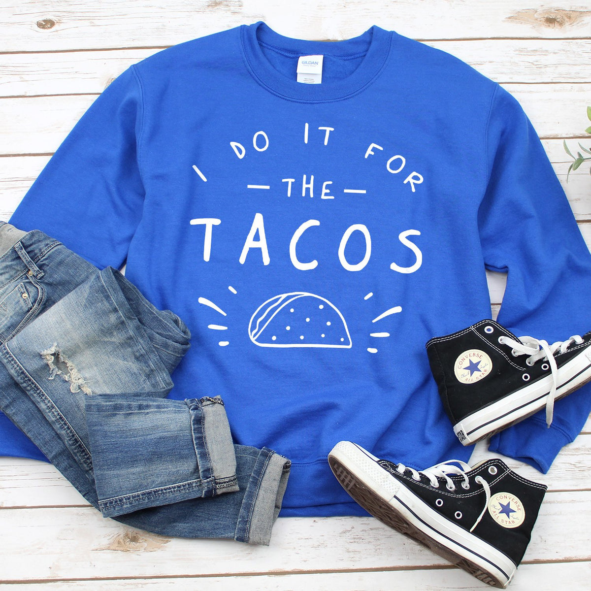 I Do It For The Tacos - Long Sleeve Heavy Crewneck Sweatshirt