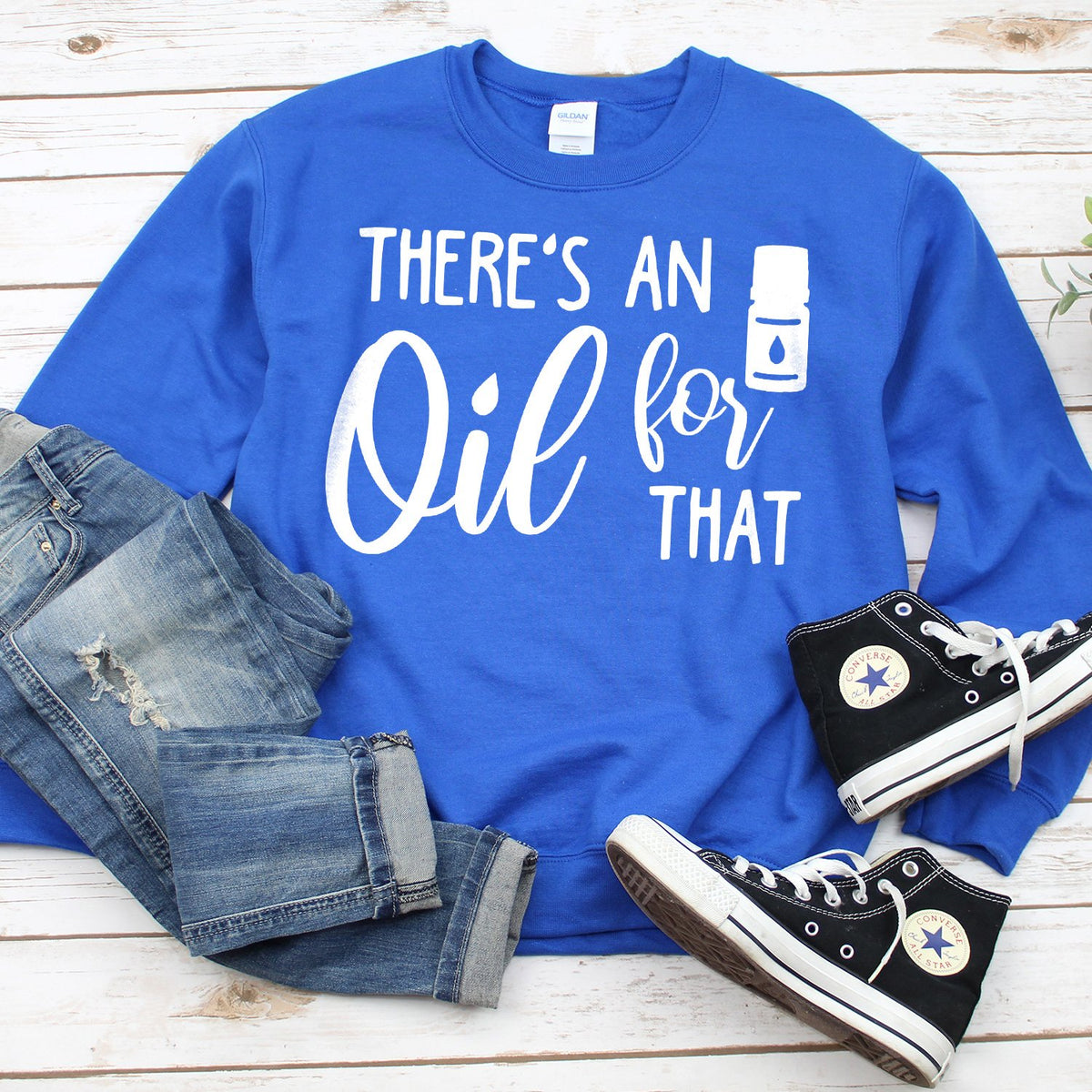There&#39;s An Oil For That - Long Sleeve Heavy Crewneck Sweatshirt