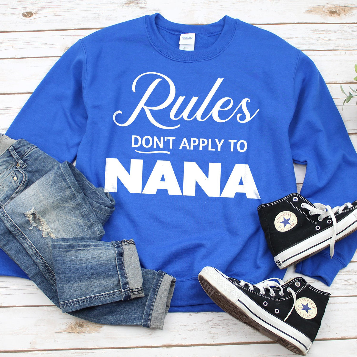 Rules Don&#39;t Apply To Nana - Long Sleeve Heavy Crewneck Sweatshirt