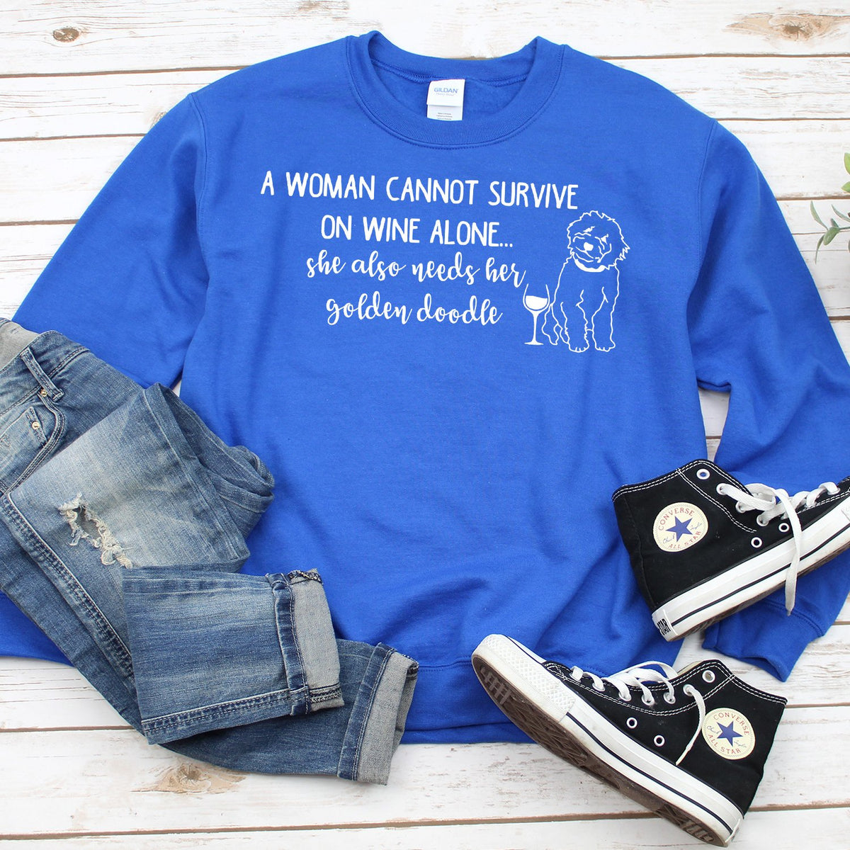 A Woman Cannot Survive on Wine Alone, She also Needs her Golden Doodle - Long Sleeve Heavy Crewneck Sweatshirt