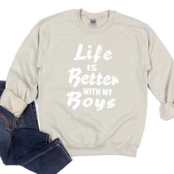 Life is Better With My Boys - Long Sleeve Heavy Crewneck Sweatshirt