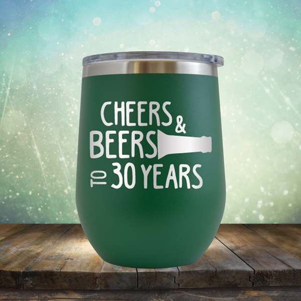 Cheers &amp; Beers to 30 Years - Stemless Wine Cup