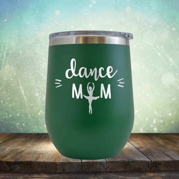 Dance Mom - Stemless Wine Cup