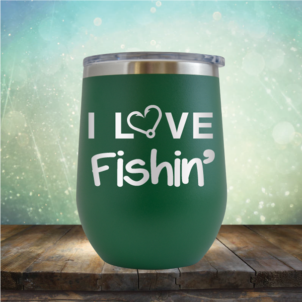 I Love Fishing - Stemless Wine Cup