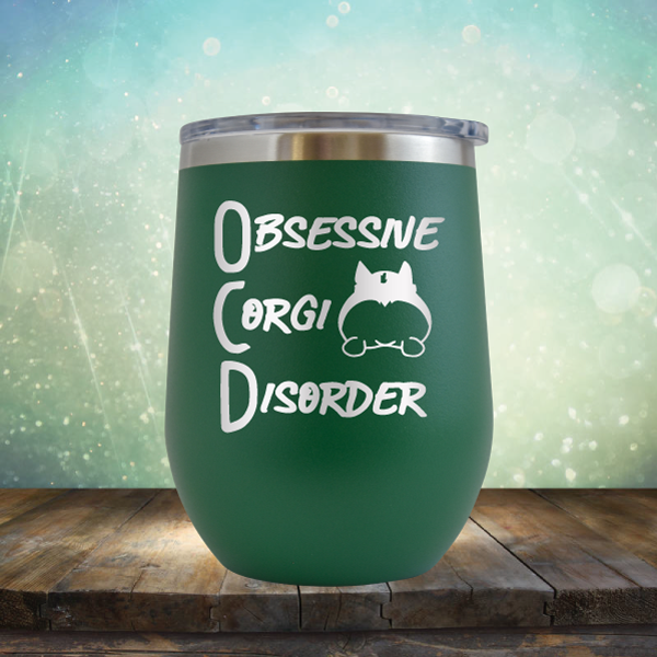 Obsessive Corgi Disorder - Stemless Wine Cup