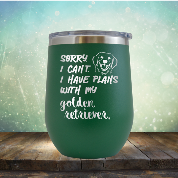 Sorry I Can&#39;t, I Have Plans With My Retriever - Stemless Wine Cup