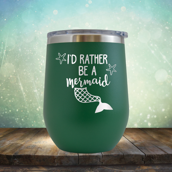 I&#39;d Rather Be A Mermaid - Stemless Wine Cup