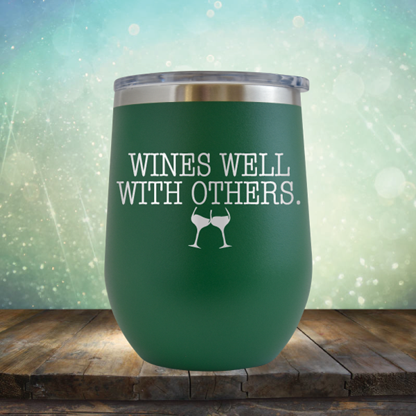 Wines Well with Others - Stemless Wine Cup
