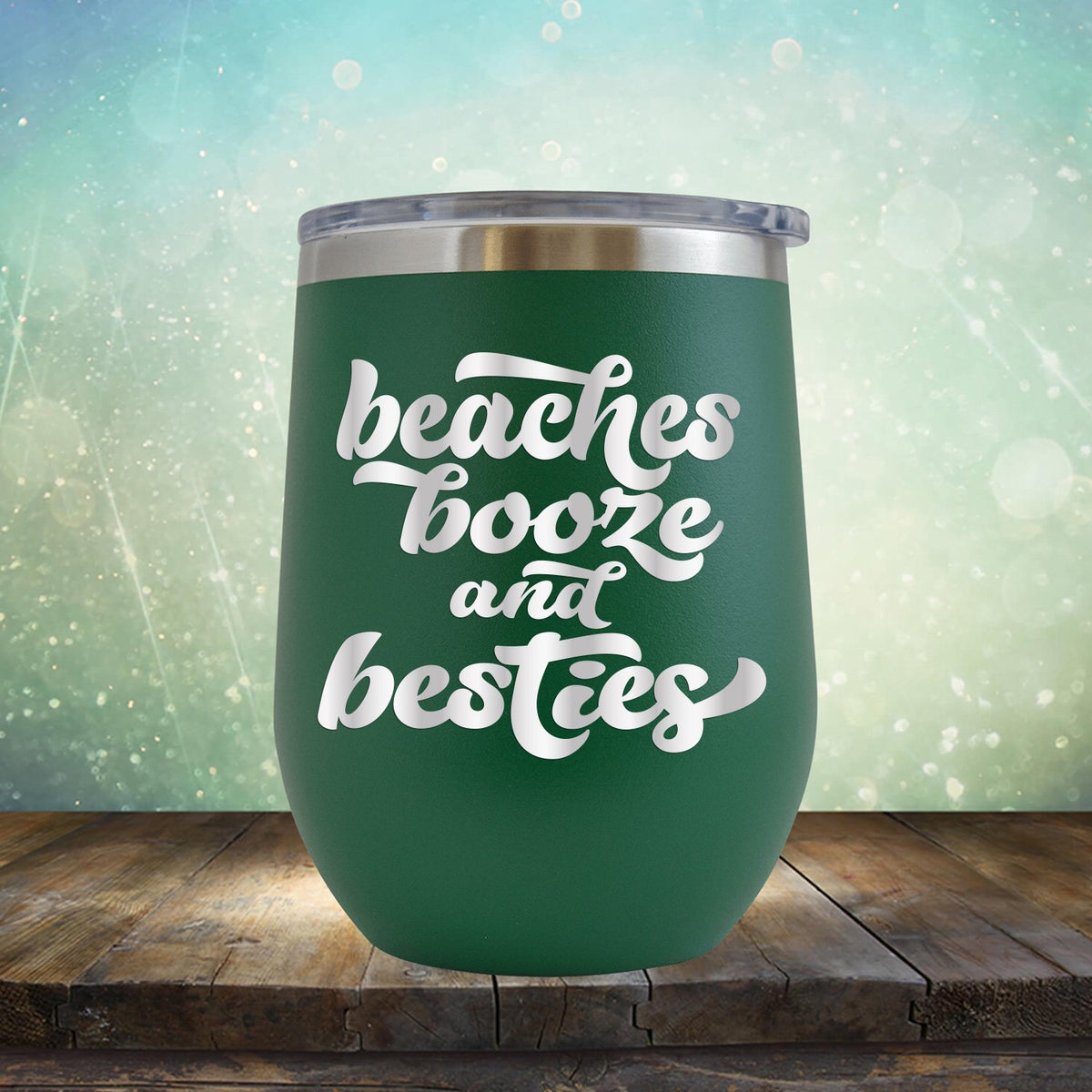 Beaches Booze and Besties - Stemless Wine Cup