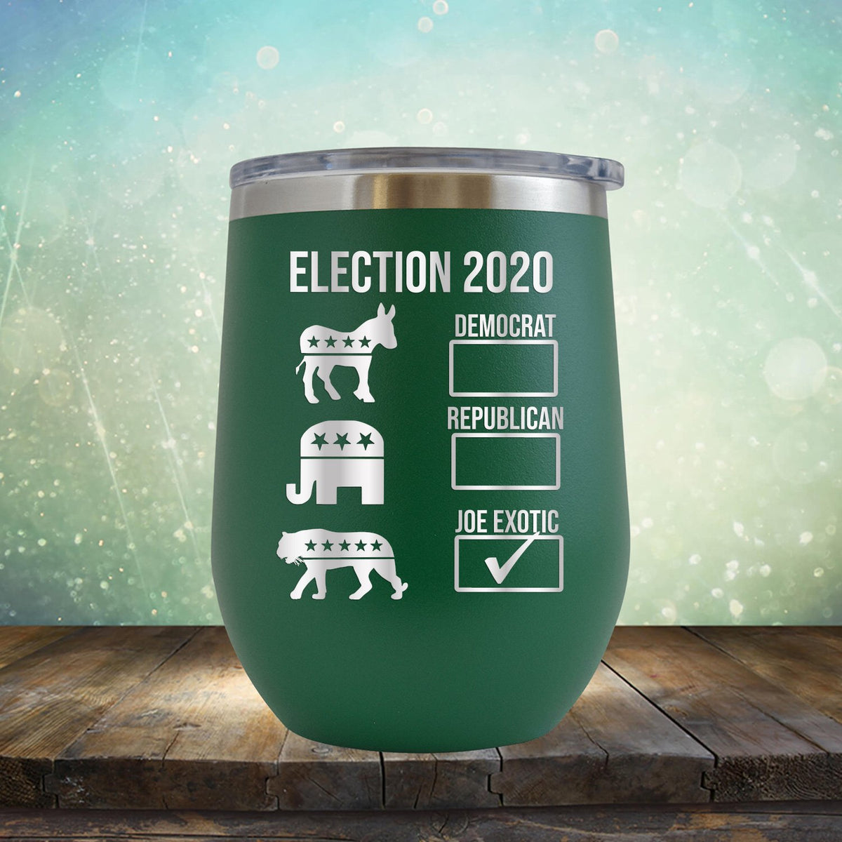 Joe Exotic Election 2020 - Stemless Wine Cup