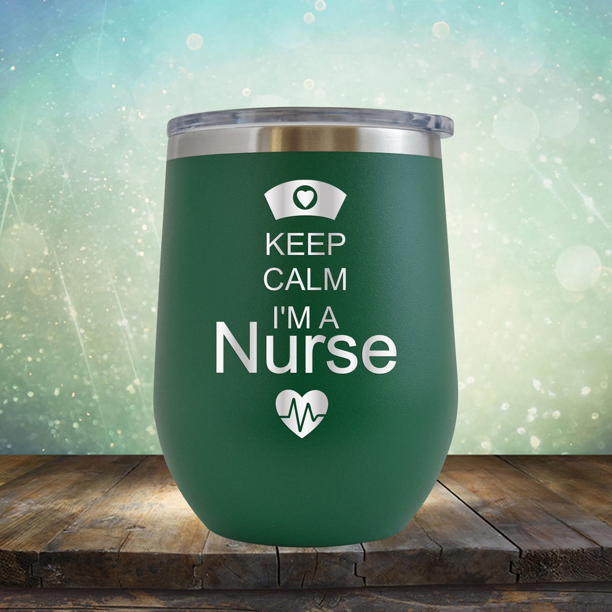 Keep Calm I&#39;m A Nurse - Stemless Wine Cup