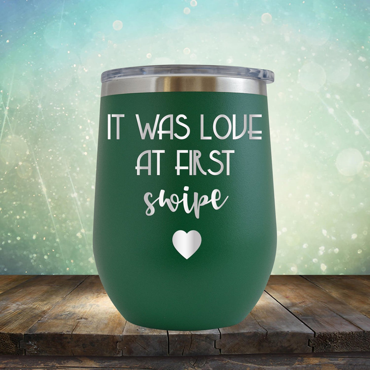 It Was Love at First Swipe - Stemless Wine Cup