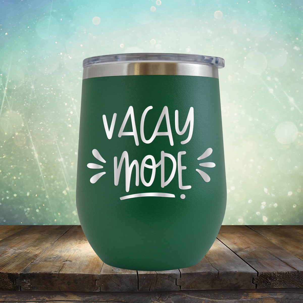 Vacay Mode - Stemless Wine Cup