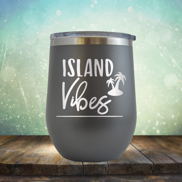 Island Vibes - Stemless Wine Cup