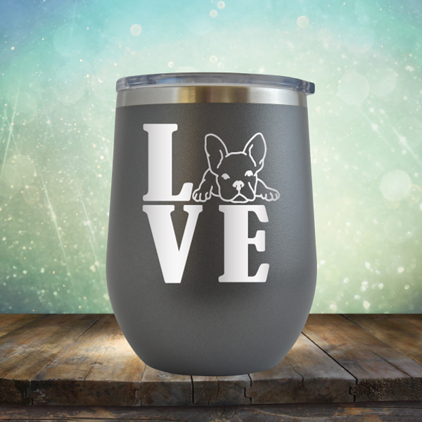 Love Frenchie - Stemless Wine Cup