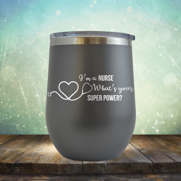 Nurse Super Power - Stemless Wine Cup