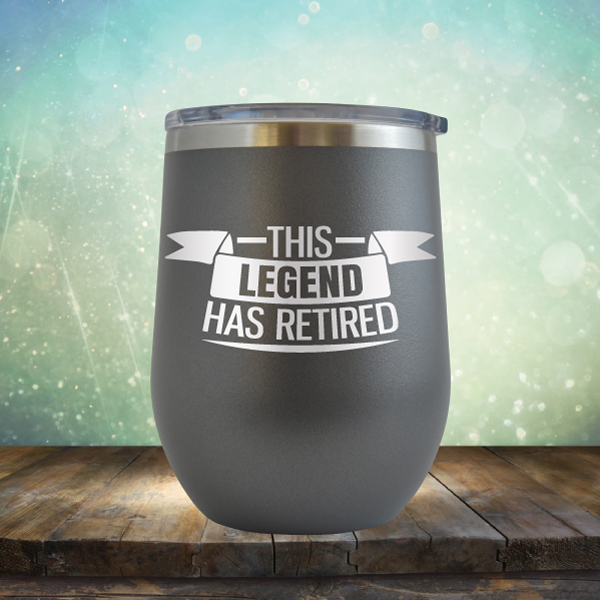 This Legend has Retired - Stemless Wine Cup