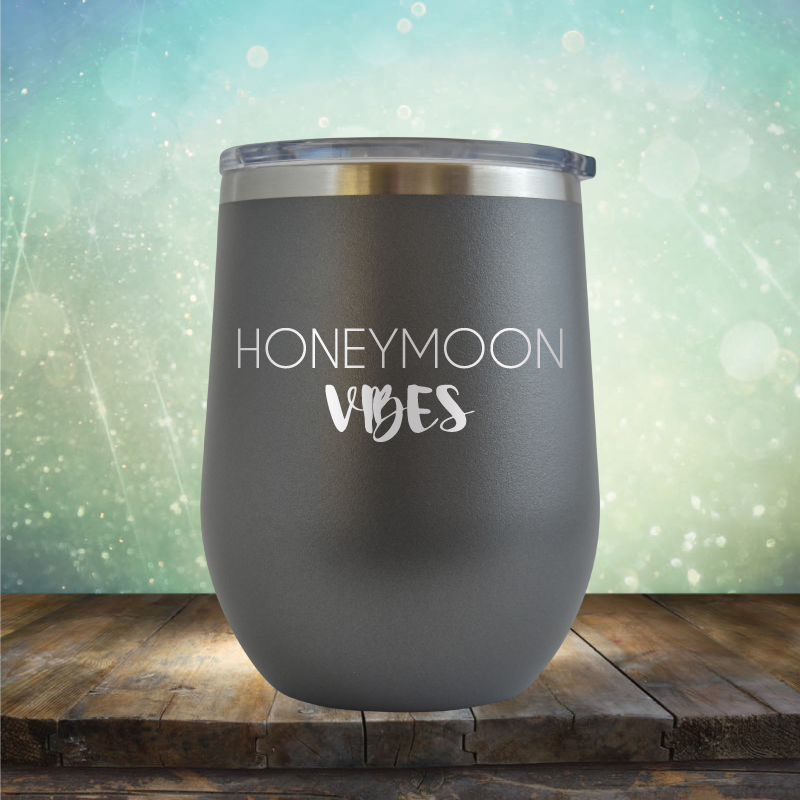 Honeymoon Vibes - Stemless Wine Cup