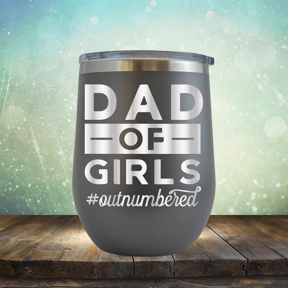Dad Of Girls Outnumbered - Stemless Wine Cup