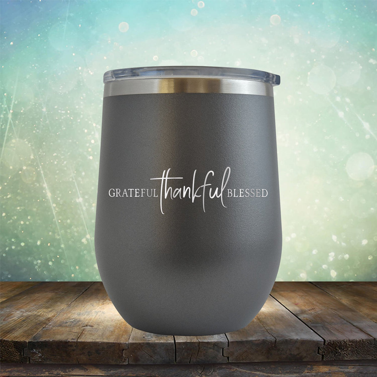 Grateful Thankful Blessed - Stemless Wine Cup