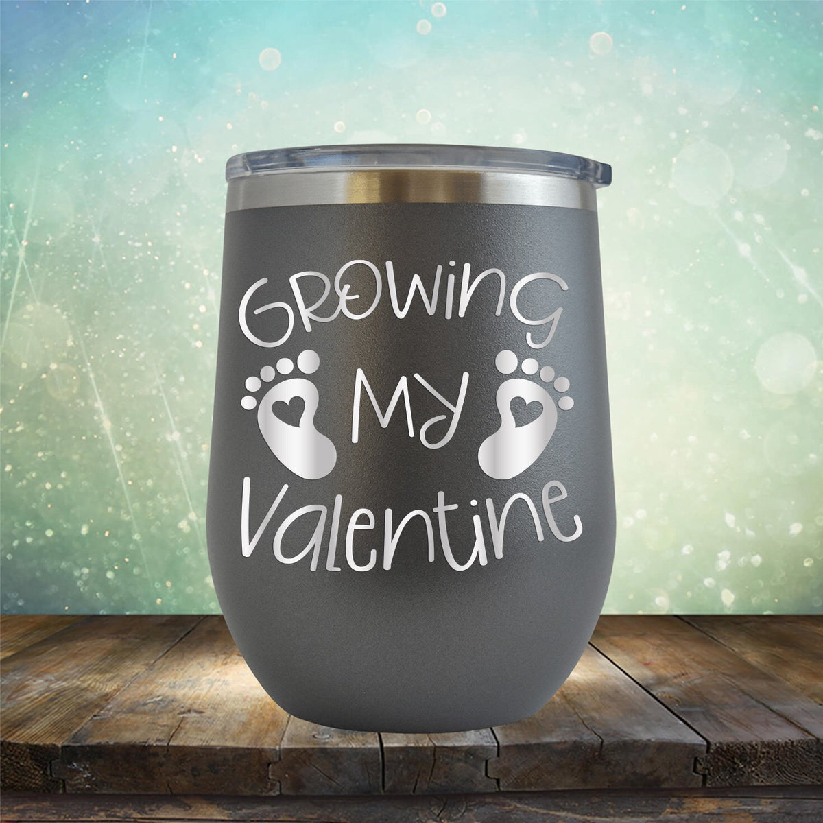 Growing My Valentine - Stemless Wine Cup