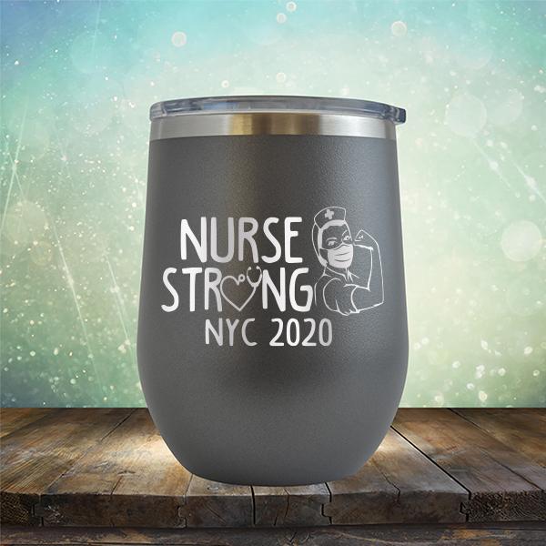 Nurse Strong NYC 2020 - Stemless Wine Cup