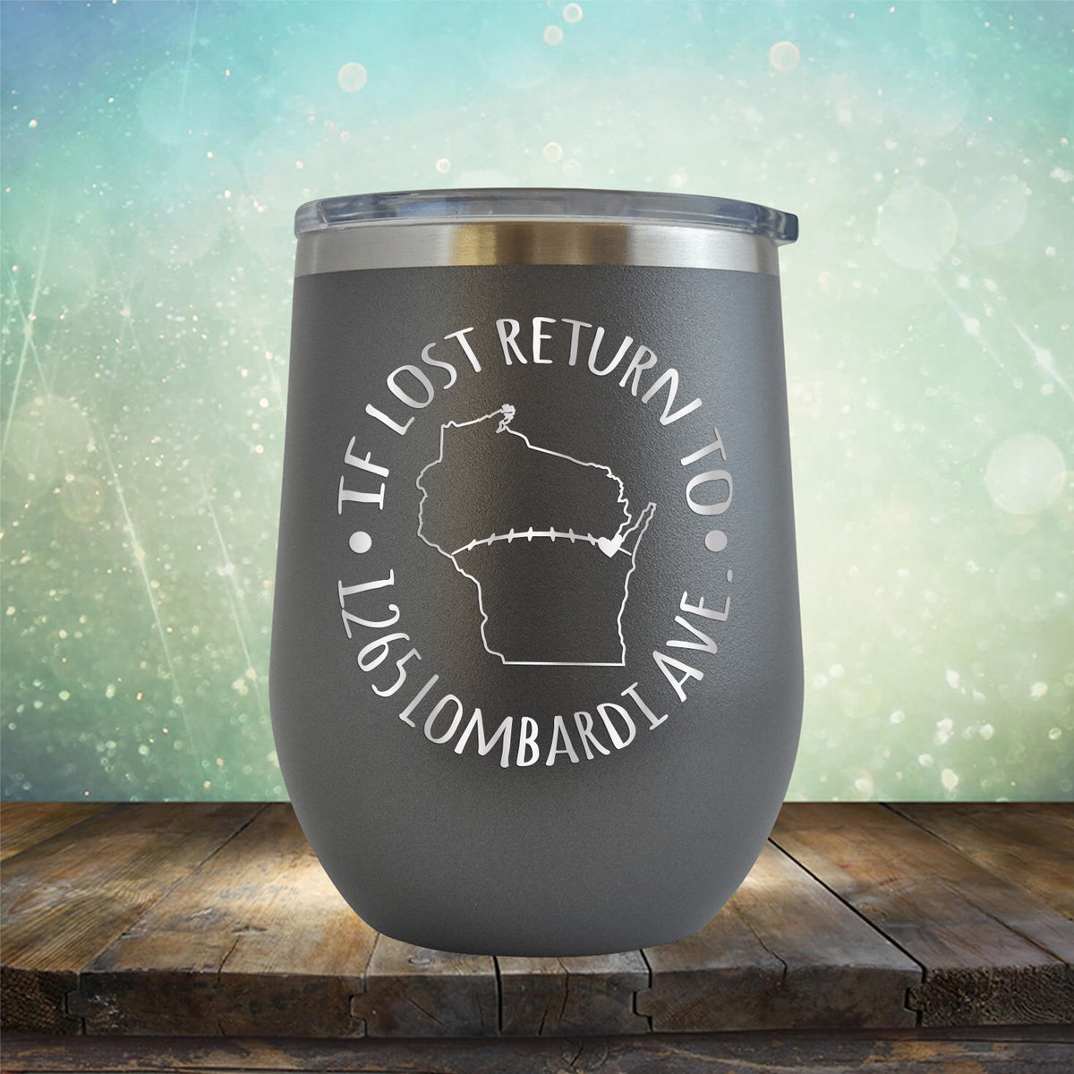 If Lost Return to 1265 Lombardi Ave. - Wine Tumbler