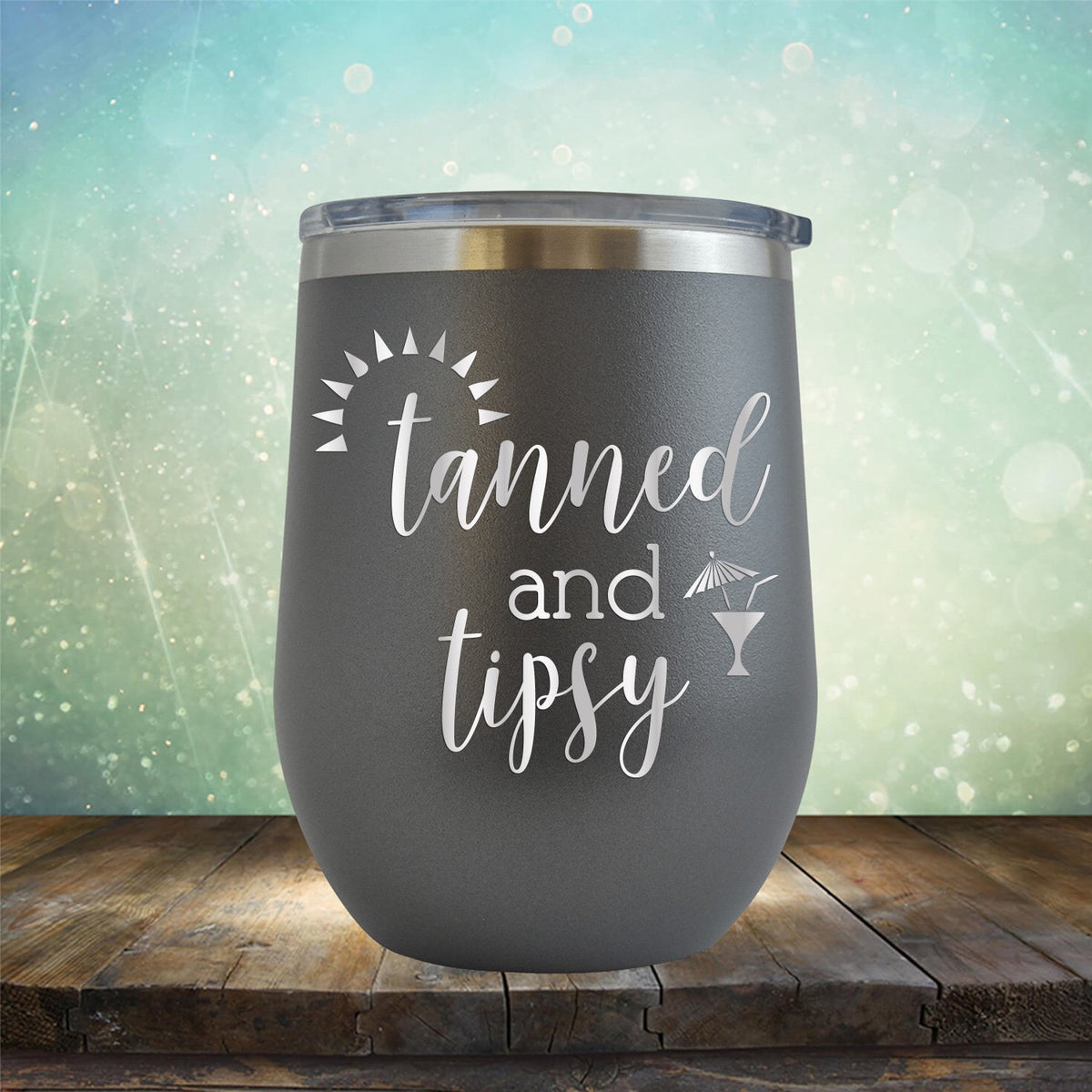 Tanned and Tipsy - Stemless Wine Cup