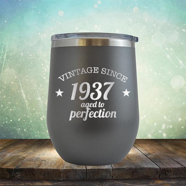 Vintage Since 1937 Aged to Perfection 84 Years Old - Stemless Wine Cup