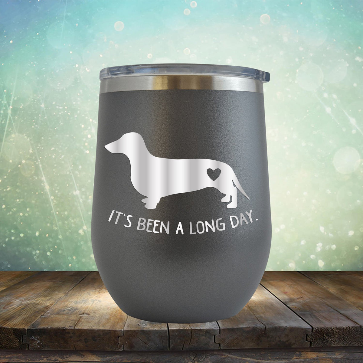 It&#39;s Been A Long Day - Stemless Wine Cup