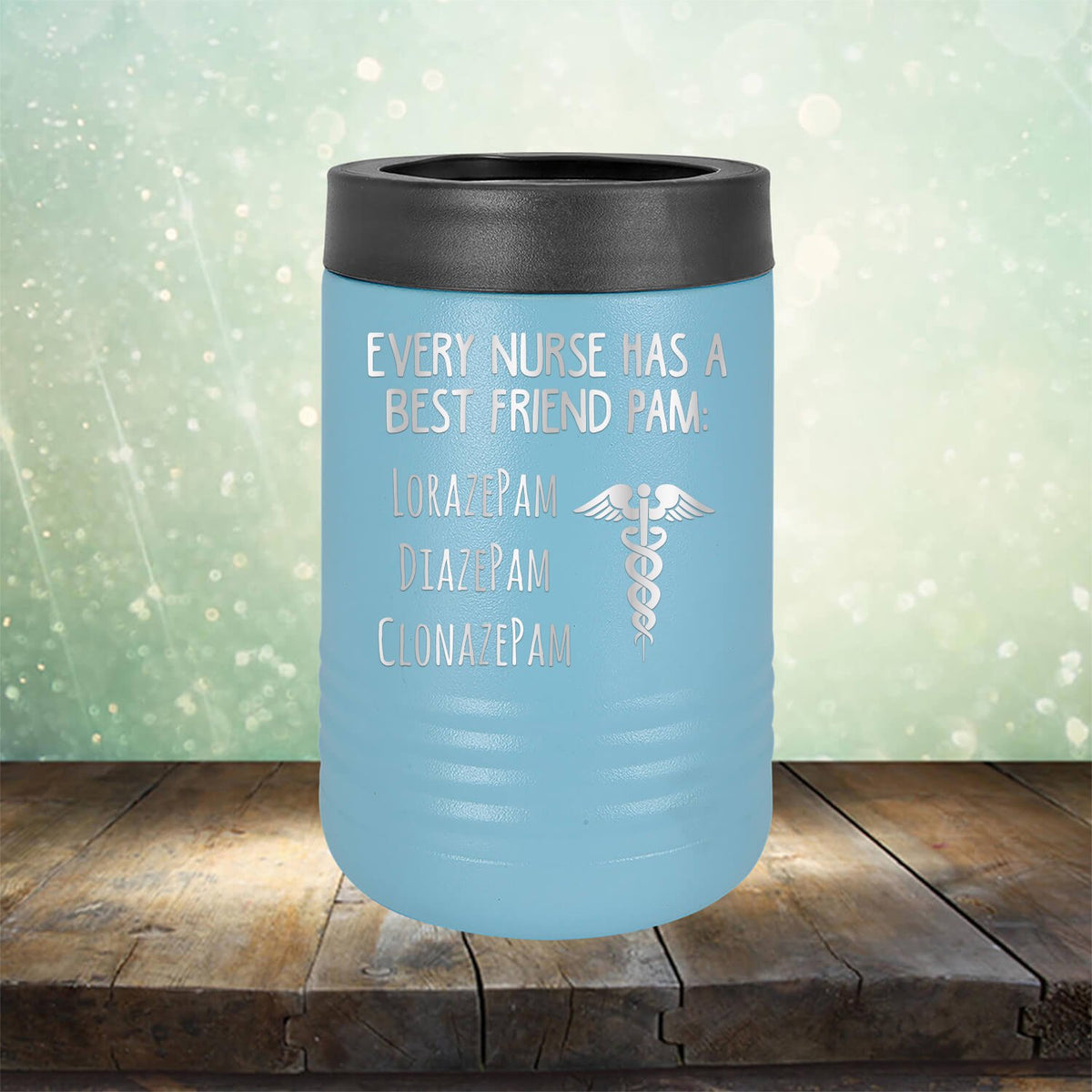 Every Nurse Has A Best Friend Pam - Laser Etched Tumbler Mug