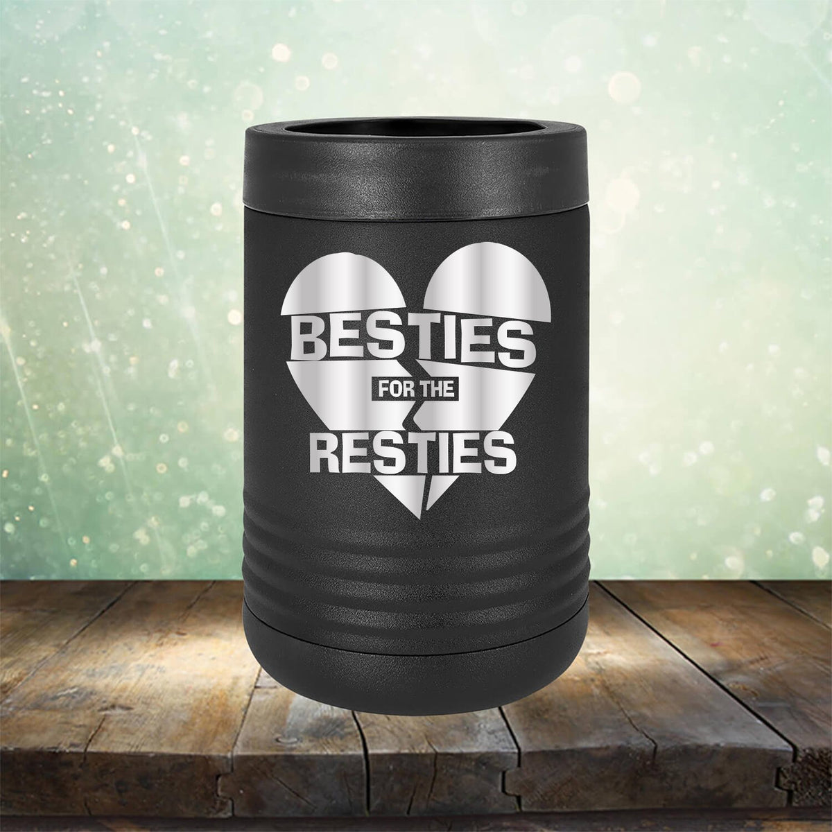 Besties For The Resties - Laser Etched Tumbler Mug