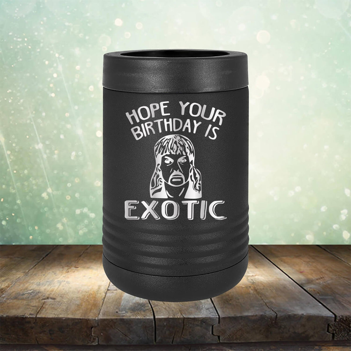 Hope Your Birthday is Exotic