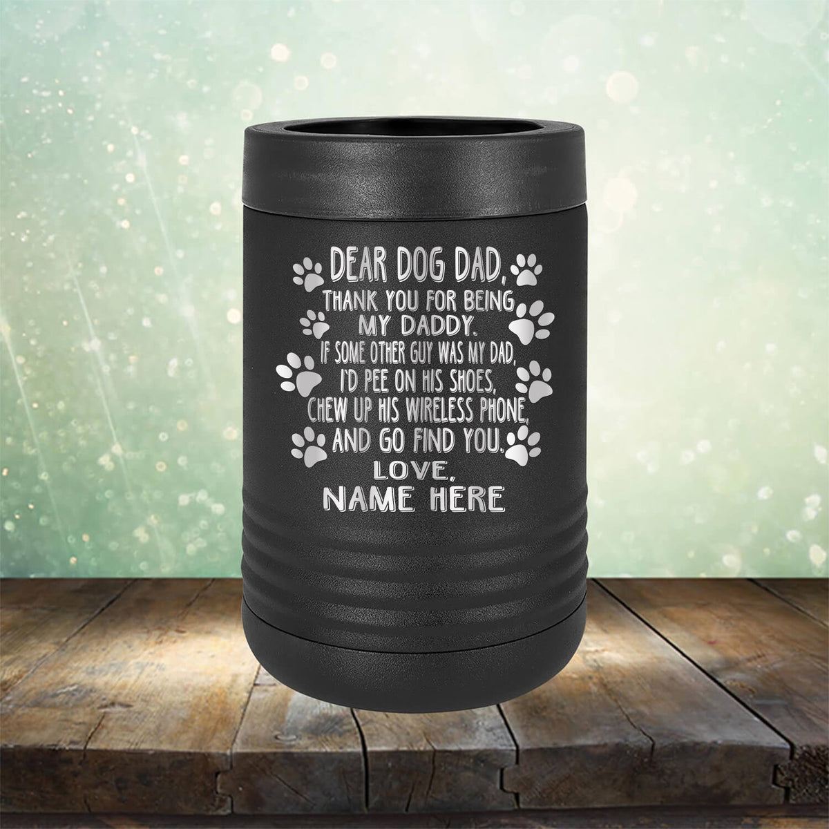 Dear Dog Dad Thank You For Being My Daddy - Laser Etched Tumbler Mug