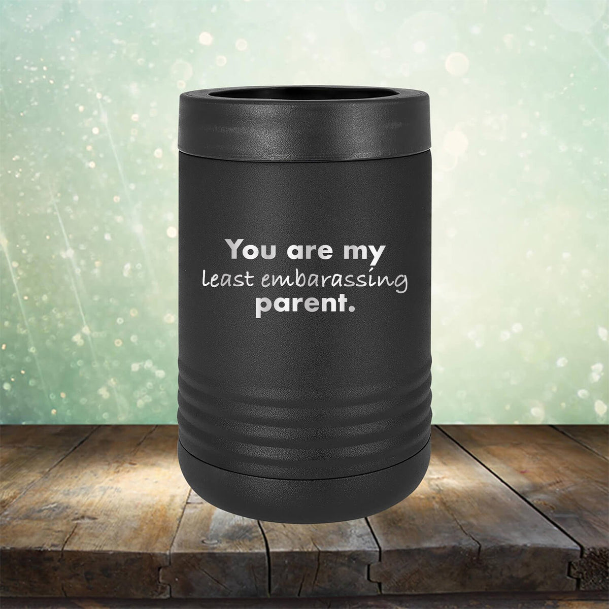 You Are My Least Embarassing Parent - Laser Etched Tumbler Mug