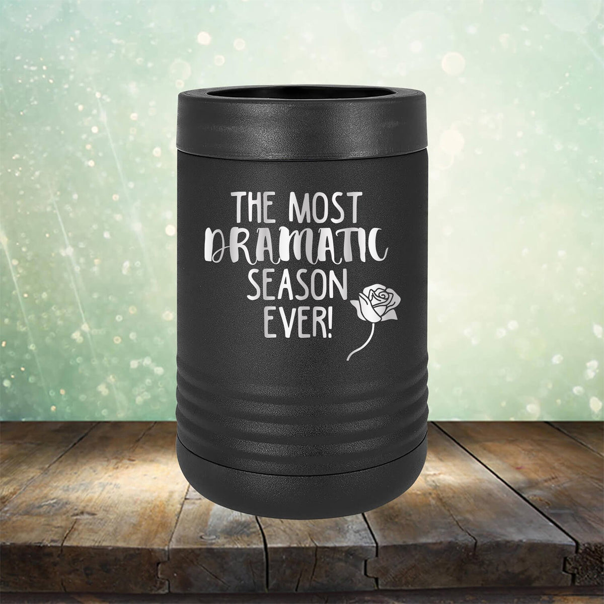 The Most Dramatic Season Ever - Laser Etched Tumbler Mug