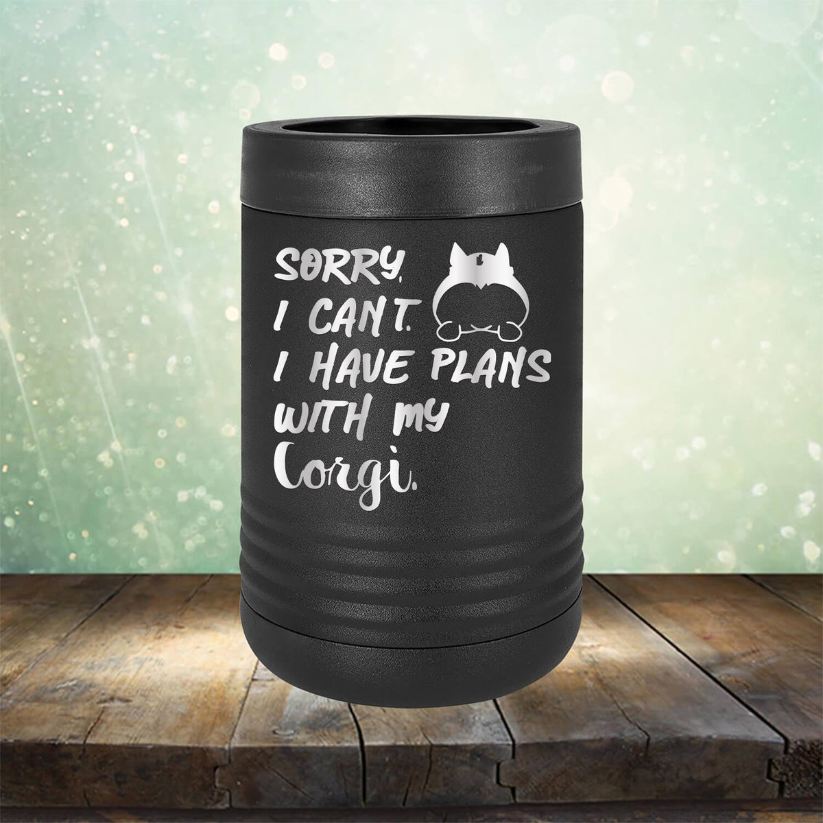 Sorry I Can&#39;t I Have Plans with My Corgi - Laser Etched Tumbler Mug
