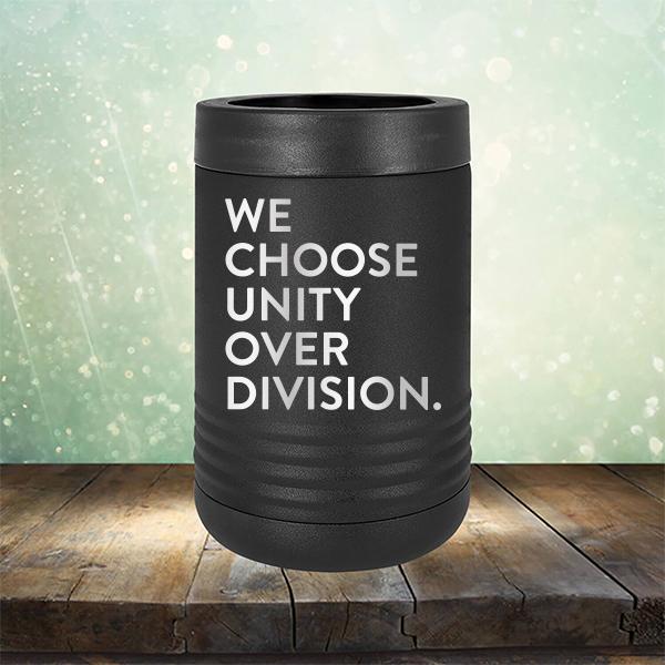 We Choose Unity Over Division - Laser Etched Tumbler Mug