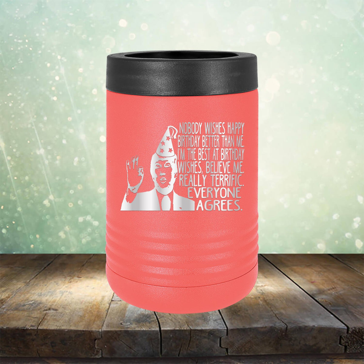 Nobody Wishes Happy Birthday Better Than Me TRUMP