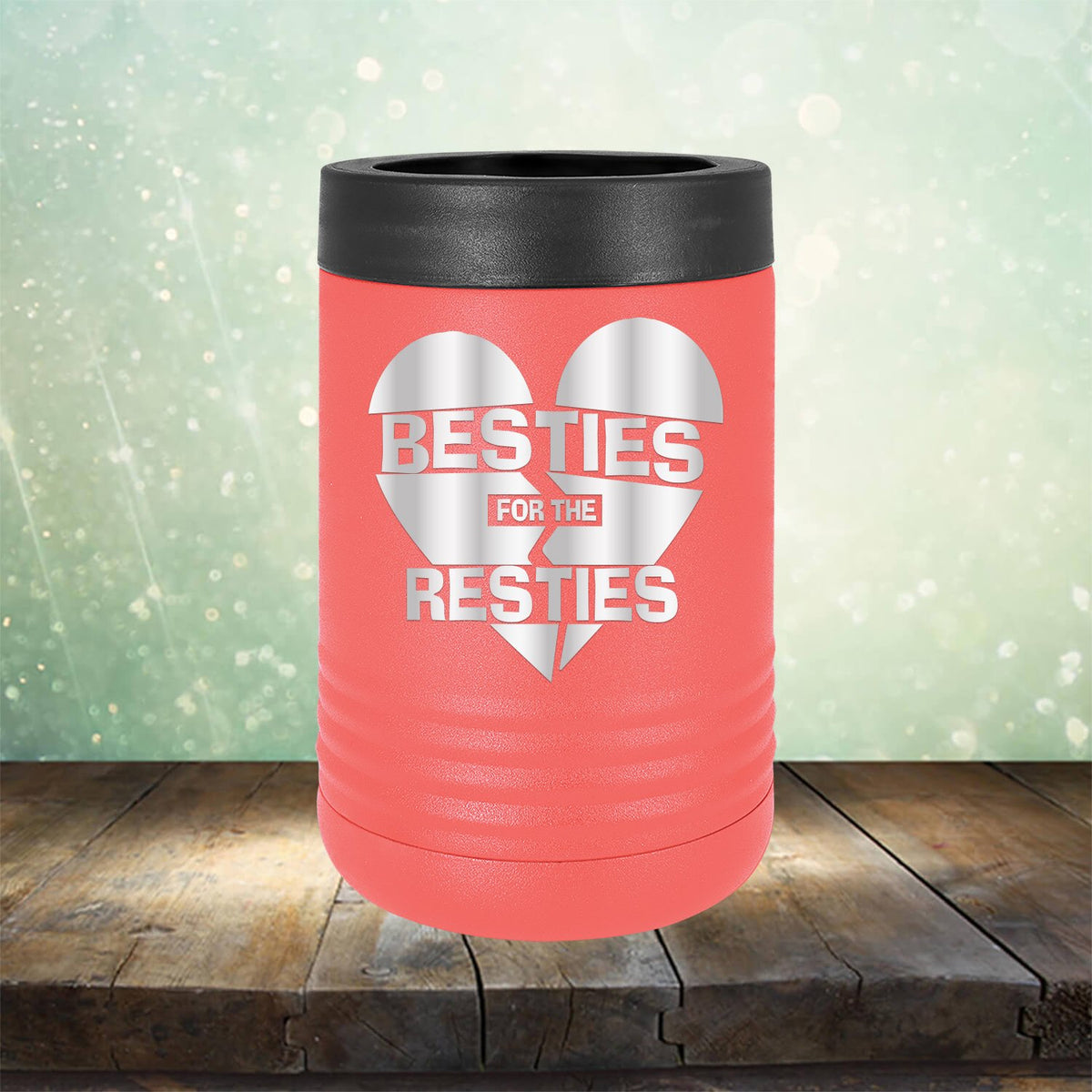 Besties For The Resties - Laser Etched Tumbler Mug