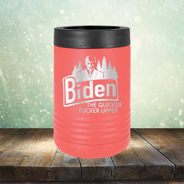 Joe Biden The Quicker Fucker Upper - Laser Etched Tumbler Mug