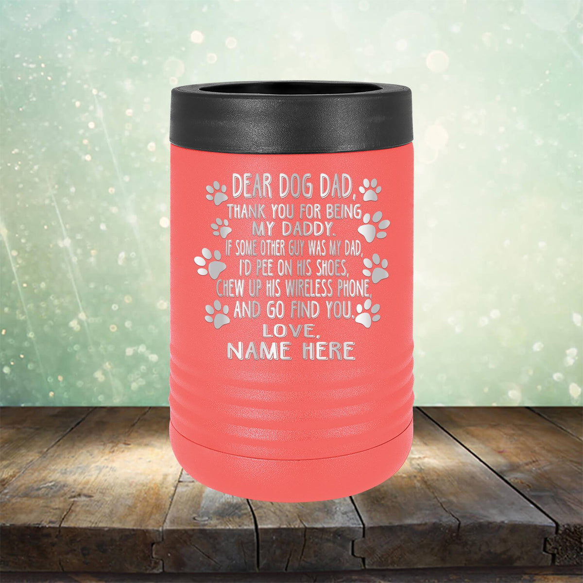 Dear Dog Dad Thank You For Being My Daddy - Laser Etched Tumbler Mug