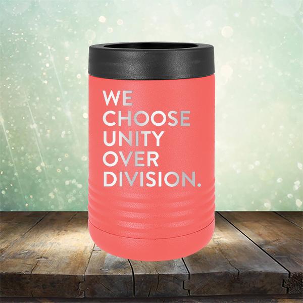 We Choose Unity Over Division - Laser Etched Tumbler Mug