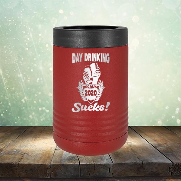Day Drinking Because 2020 Sucks! - Laser Etched Tumbler Mug