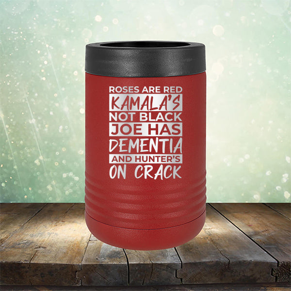 Roses Are Red Kamala&#39;s Not Black Joe Had Dementia and Hunter&#39;s On Crack - Laser Etched Tumbler Mug