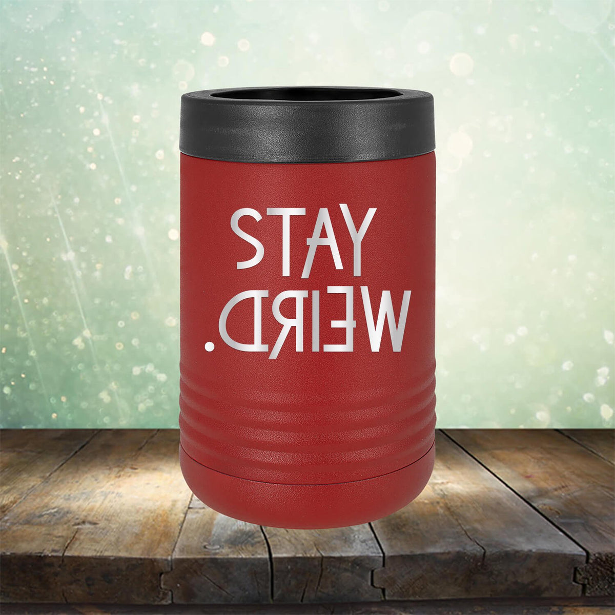 Stay Weird - Laser Etched Tumbler Mug